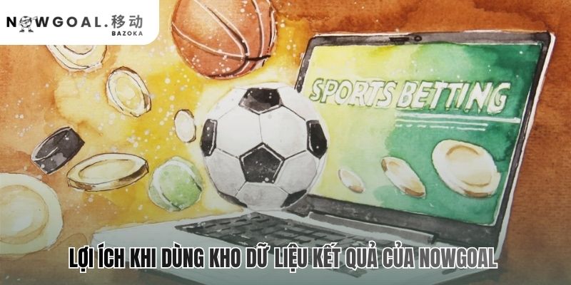 Kho dữ liệu kết quả thay đổi hoàn toàn cách phân tích trận đấu
